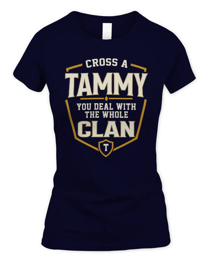 TAMMY NT1-K008 Cross A/An NAME, You Deal With the Whole Clan | Personalized Vintage T-Shirt - Women's Standard T-Shirt - Navy