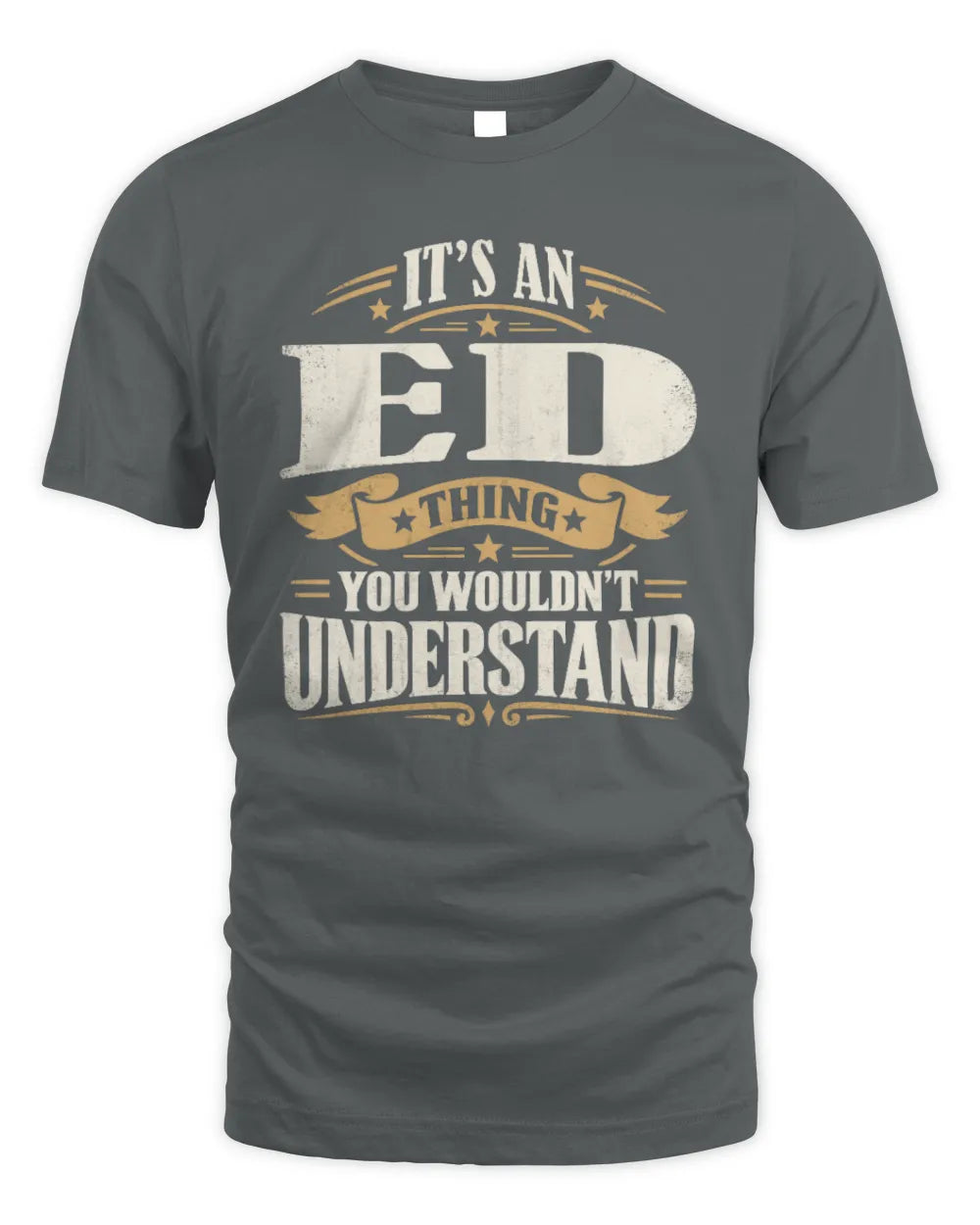 ED P08 TH51 - Personalized “It’s a/an [NAME] Thing – You Wouldn’t Understand” Shirt - Unisex Standard T-Shirt - Charcoal