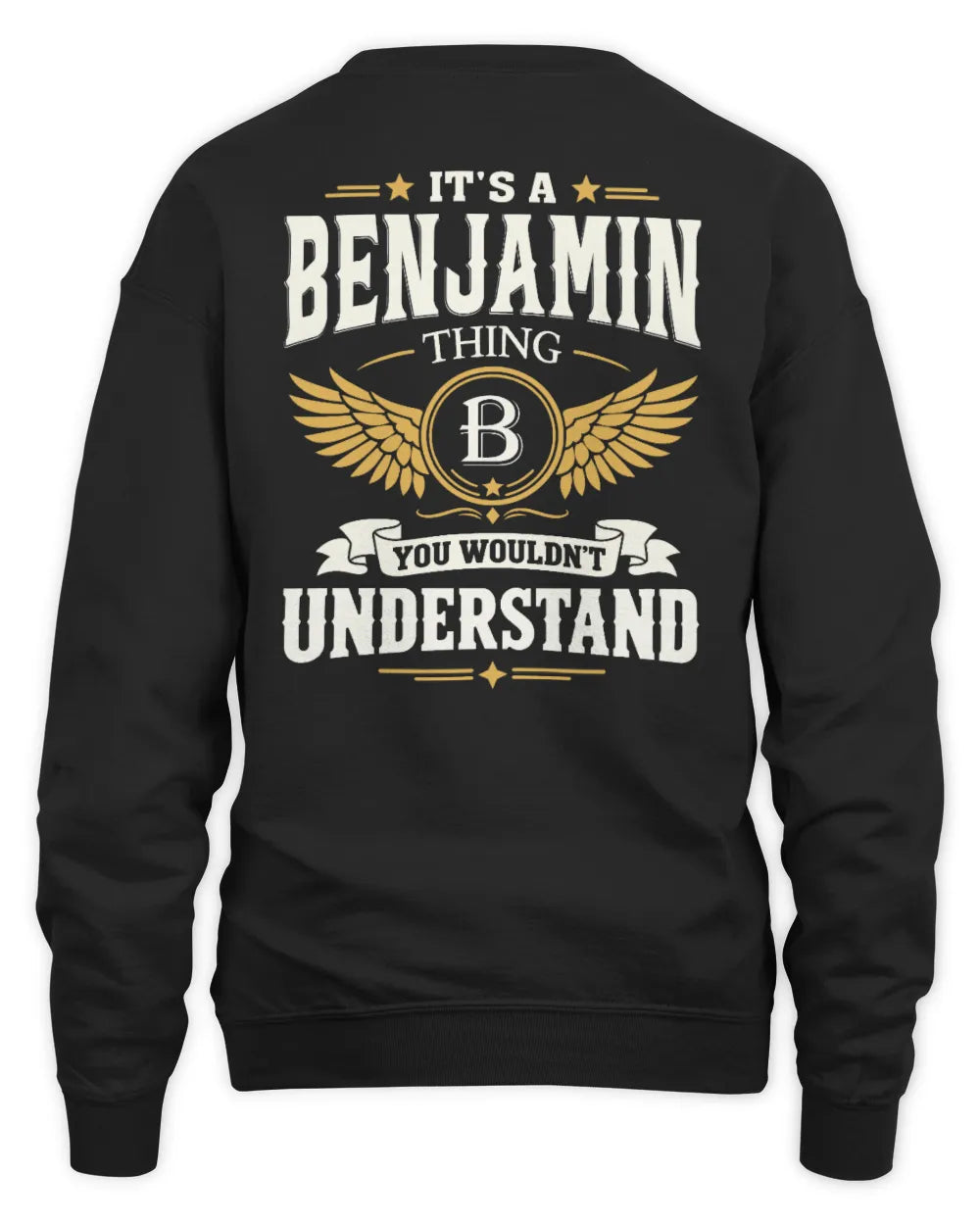 BENJAMIN KT06-M008 It’s a [NAME] Thing – You Wouldn’t Understand | Personalized Vintage T-Shirt - Unisex Sweatshirt - Black