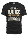 LUIZ P08 TH51 - Personalized “It’s a/an [NAME] Thing – You Wouldn’t Understand” Shirt