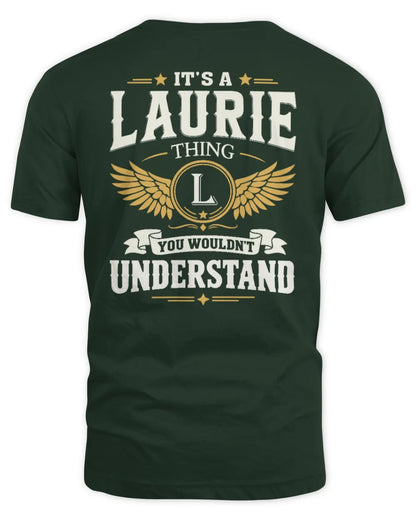LAURIE KT06-M008 It’s a [NAME] Thing – You Wouldn’t Understand | Personalized Vintage T-Shirt - Unisex Standard T-Shirt - Forest Green