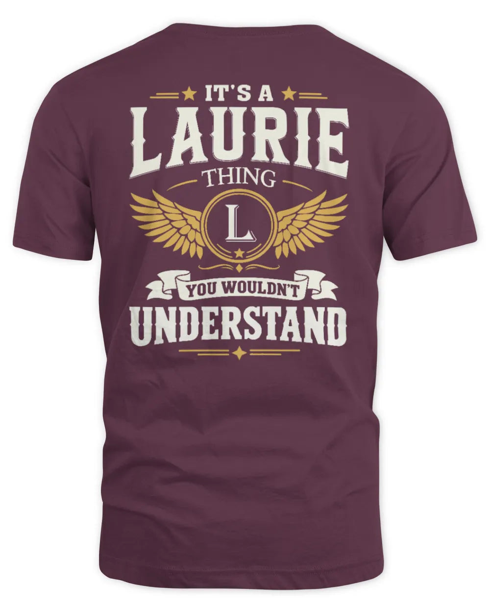 LAURIE KT06-M008 It’s a [NAME] Thing – You Wouldn’t Understand | Personalized Vintage T-Shirt - Unisex Standard T-Shirt - Maroon