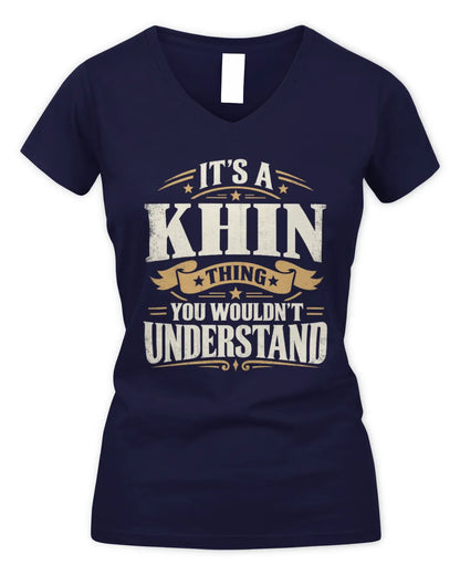 KHIN P08 TH51 - Personalized “It’s a/an [NAME] Thing – You Wouldn’t Understand” Shirt - Women's V-Neck T-Shirt - Navy
