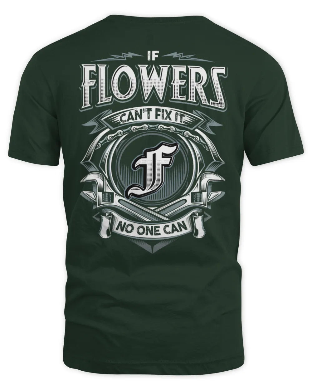 FLOWERS AP81-K4-626 - Personalized Ahmed Quote Apparel “If Ahmed Can't Fix It, No One Can” - Unisex Standard T-Shirt - Forest Green