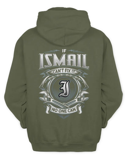 ISMAIL AP81-K4-626 - Personalized Ahmed Quote Apparel “If Ahmed Can't Fix It, No One Can” - Unisex Hoodie - Military Green