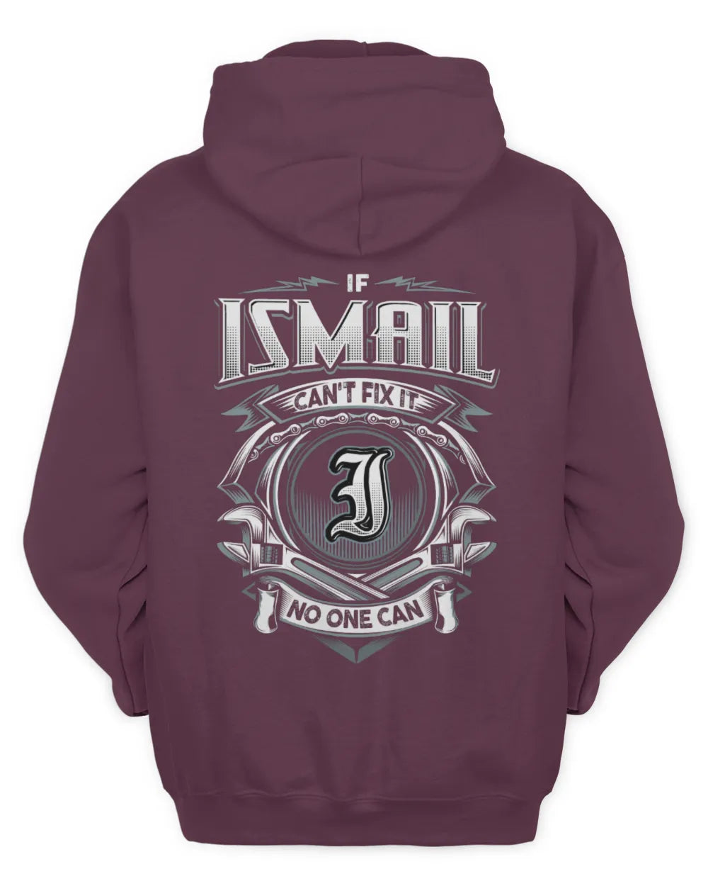ISMAIL AP81-K4-626 - Personalized Ahmed Quote Apparel “If Ahmed Can't Fix It, No One Can” - Unisex Hoodie - Maroon