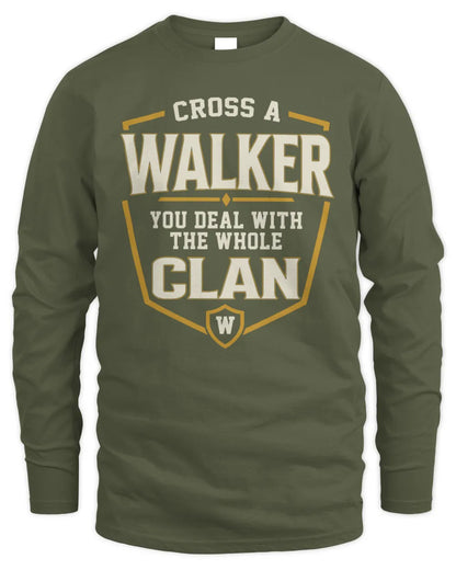 WALKER NT1-K008 Cross A/An NAME, You Deal With the Whole Clan | Personalized Vintage T-Shirt - Men's Long Sleeved T-Shirt - Military Green