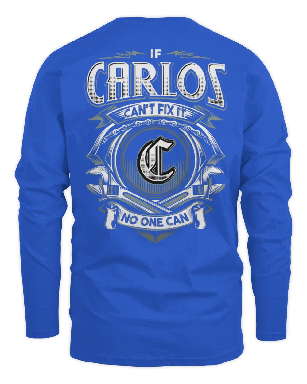 CARLOS AP81-K4-626 - Personalized Ahmed Quote Apparel “If Ahmed Can't Fix It, No One Can” - Men's Long Sleeved T-Shirt - Royal