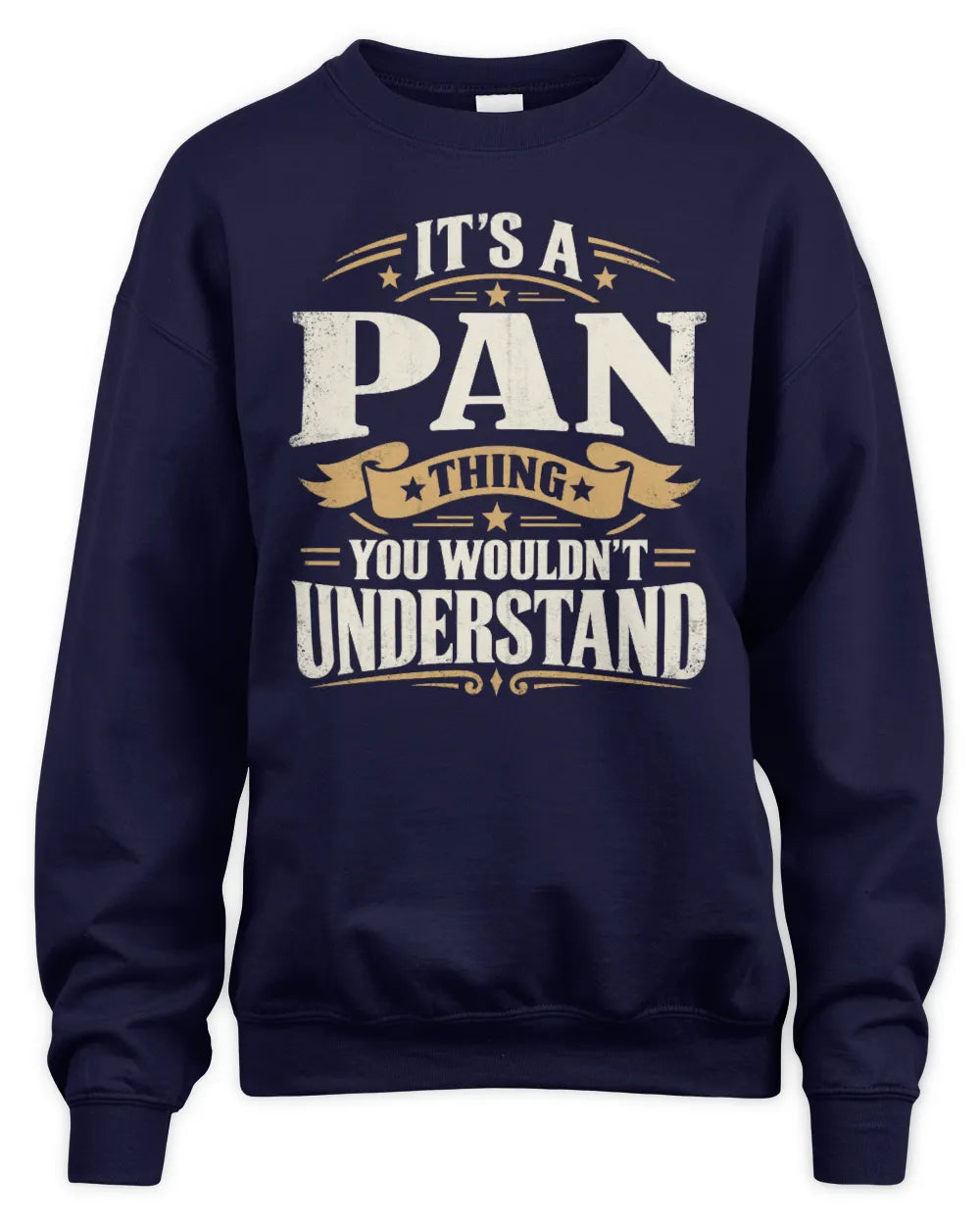 PAN P08 TH51 - Personalized “It’s a/an [NAME] Thing – You Wouldn’t Understand” Shirt - Unisex Sweatshirt - Navy