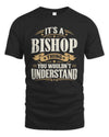 BISHOP P08 TH51 - Personalized “It’s a/an [NAME] Thing – You Wouldn’t Understand” Shirt