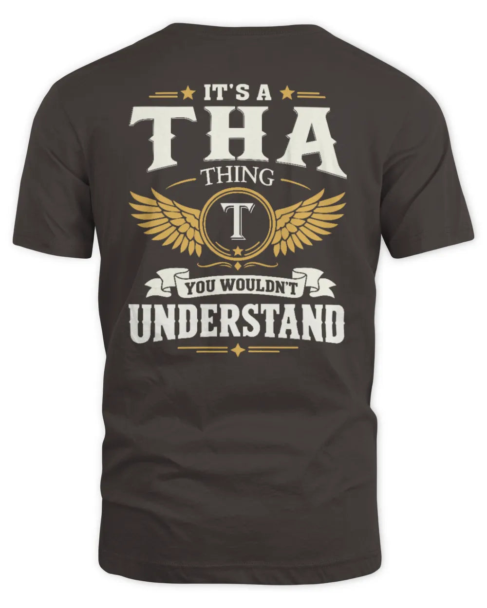 THA KT06-M008 It’s a [NAME] Thing – You Wouldn’t Understand | Personalized Vintage T-Shirt - Unisex Standard T-Shirt - Dark Chocolate