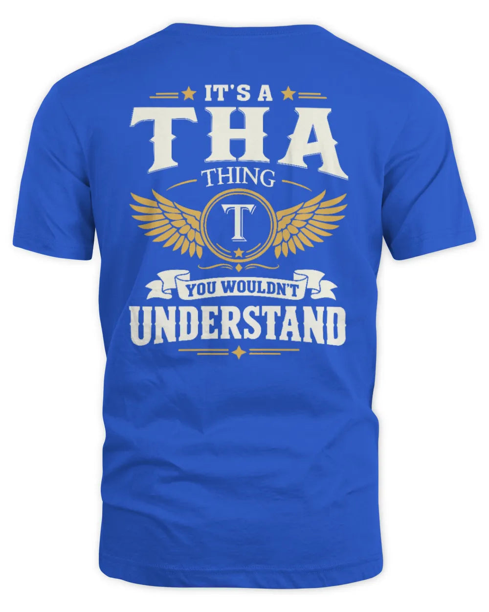 THA KT06-M008 It’s a [NAME] Thing – You Wouldn’t Understand | Personalized Vintage T-Shirt - Unisex Standard T-Shirt - Royal