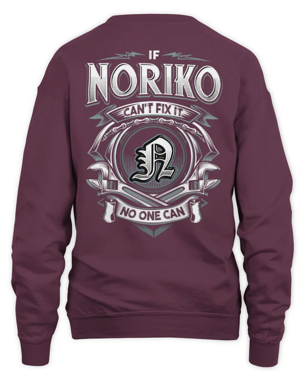 NORIKO AP81-K4-626 - Personalized Ahmed Quote Apparel “If Ahmed Can't Fix It, No One Can” - Unisex Sweatshirt - Maroon