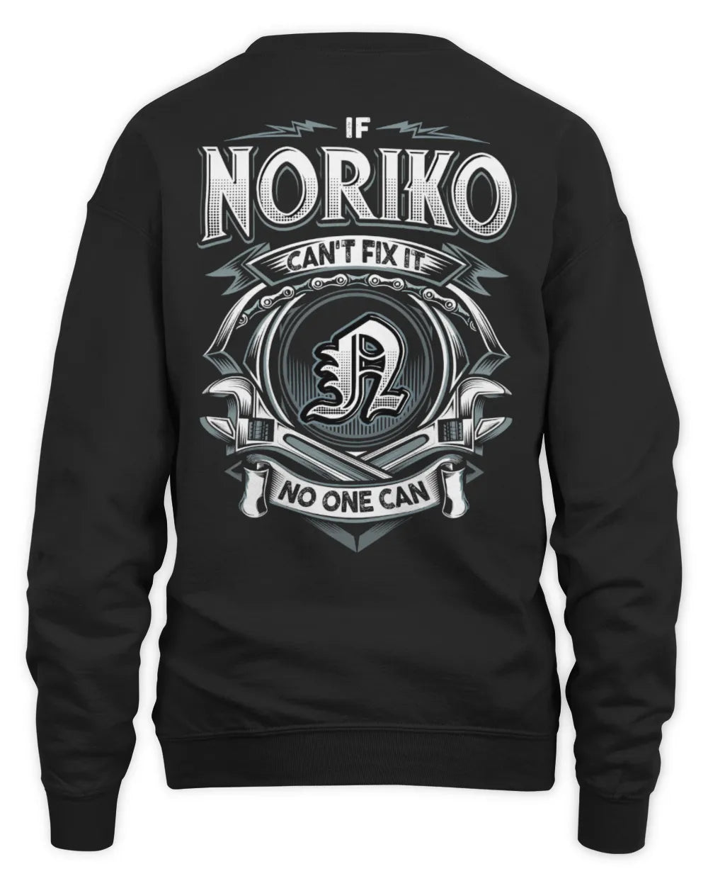 NORIKO AP81-K4-626 - Personalized Ahmed Quote Apparel “If Ahmed Can't Fix It, No One Can” - Unisex Sweatshirt - Black