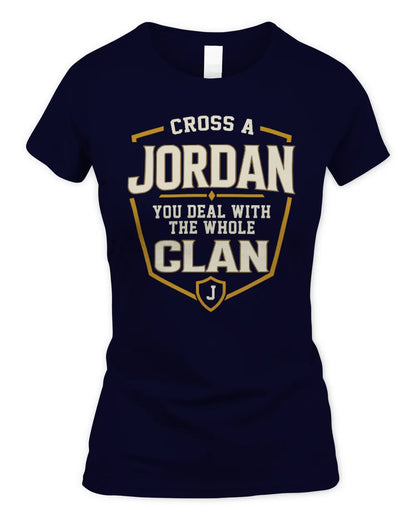 JORDAN NT1-K008 Cross A/An NAME, You Deal With the Whole Clan | Personalized Vintage T-Shirt - Women's Standard T-Shirt - Navy