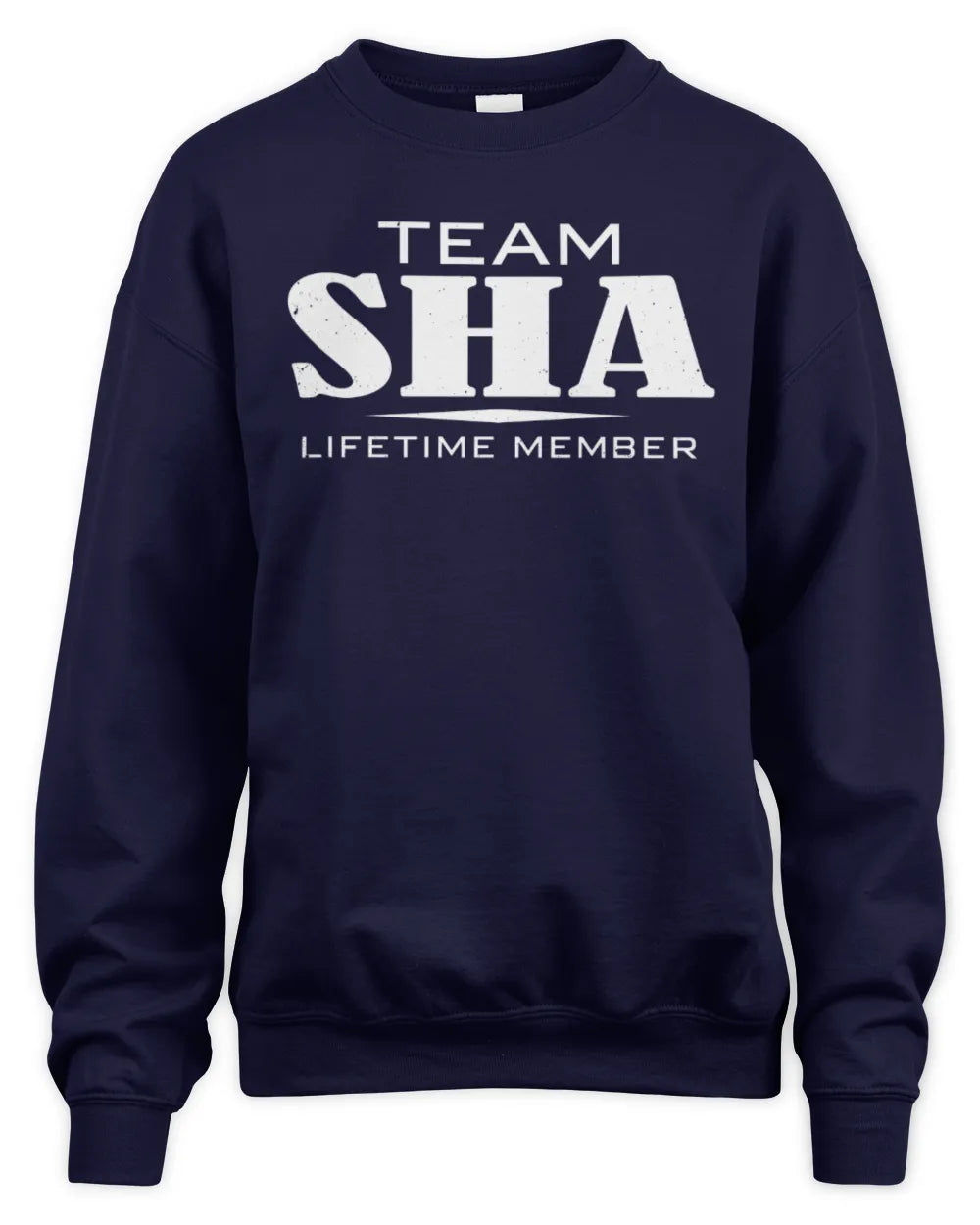 SHA BL62-K4-128 - Personalized “Team NAME Lifetime Member” - Unisex Sweatshirt - Navy