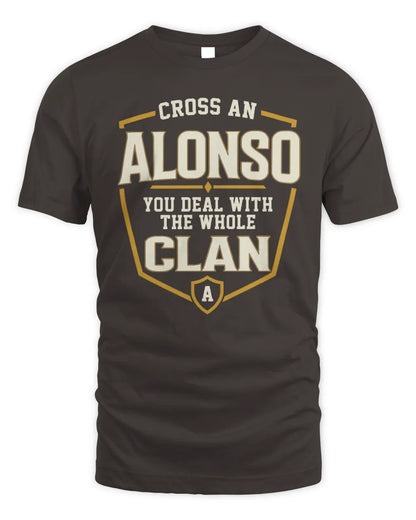 ALONSO NT1-K008 Cross A/An NAME, You Deal With the Whole Clan | Personalized Vintage T-Shirt - Unisex Standard T-Shirt - Dark Chocolate