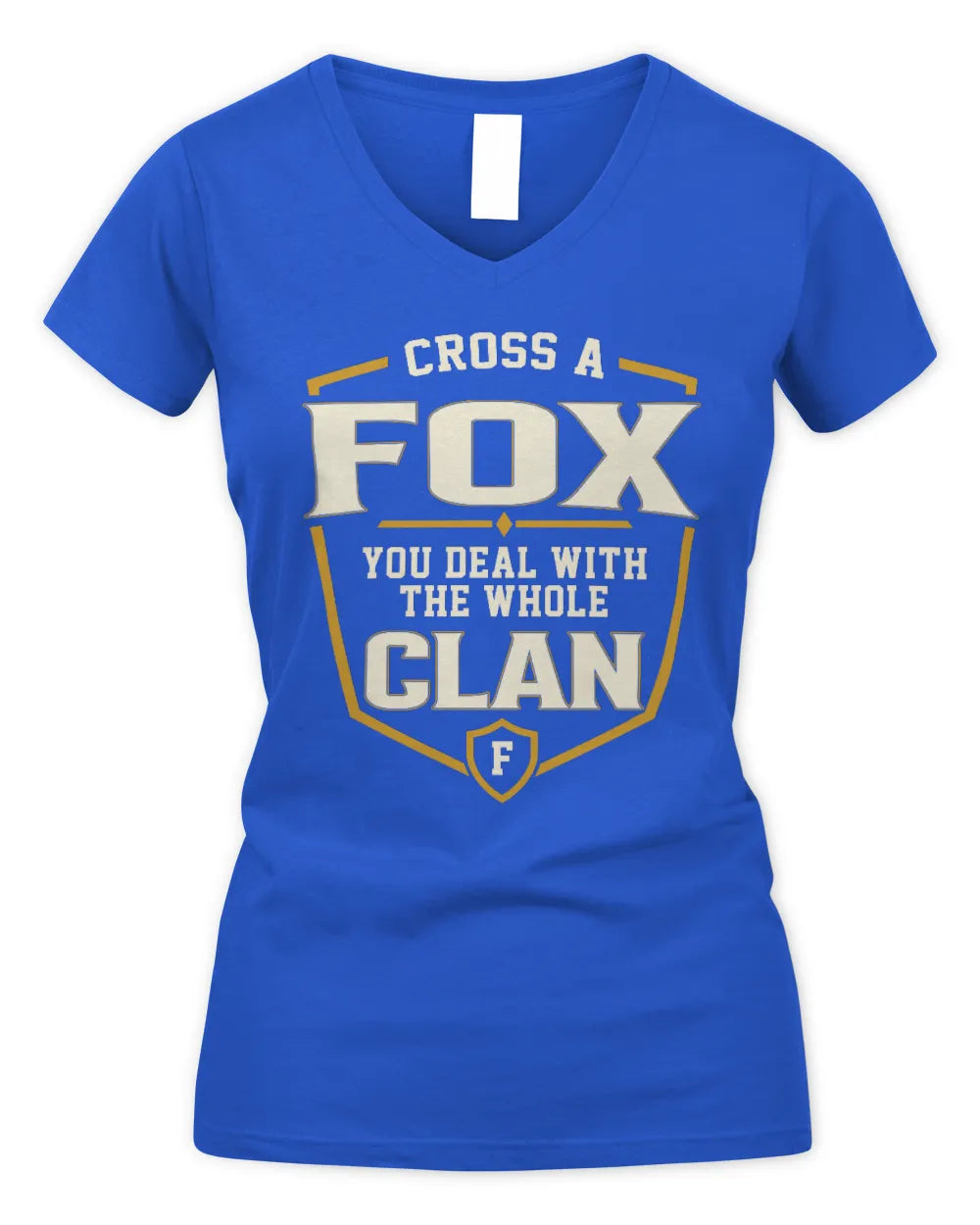FOX NT1-K008 Cross A/An NAME, You Deal With the Whole Clan | Personalized Vintage T-Shirt - Women's V-Neck T-Shirt - Royal