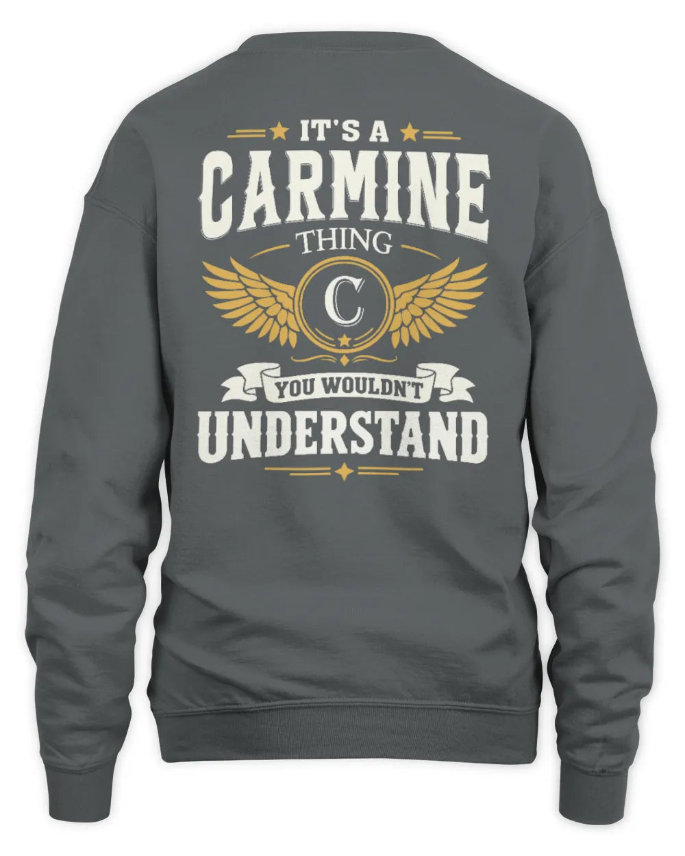 CARMINE KT06-M008 It’s a [NAME] Thing – You Wouldn’t Understand | Personalized Vintage T-Shirt - Unisex Sweatshirt - Charcoal