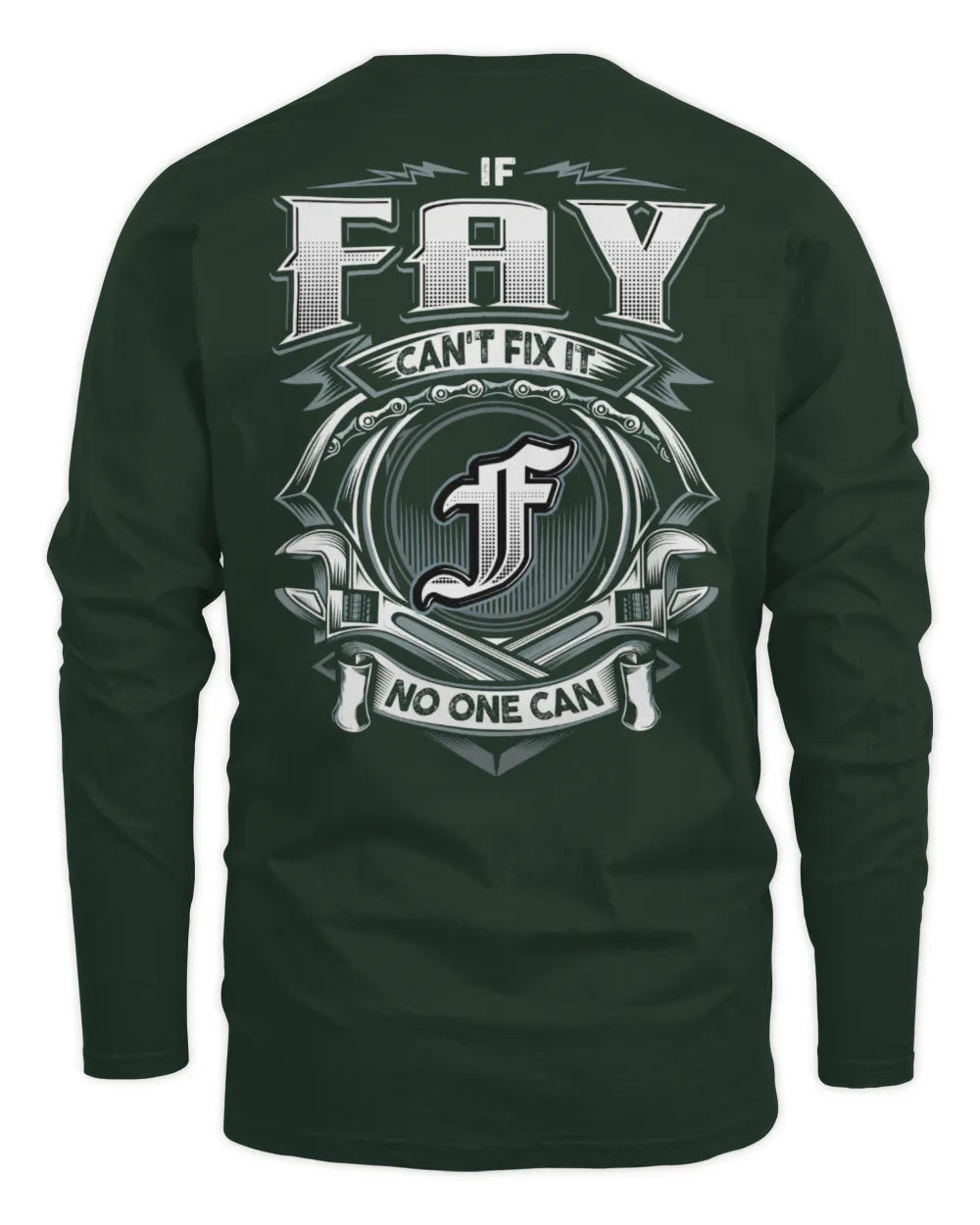 FAY AP81-K4-626 - Personalized Ahmed Quote Apparel “If Ahmed Can't Fix It, No One Can” - Men's Long Sleeved T-Shirt - Forest Green