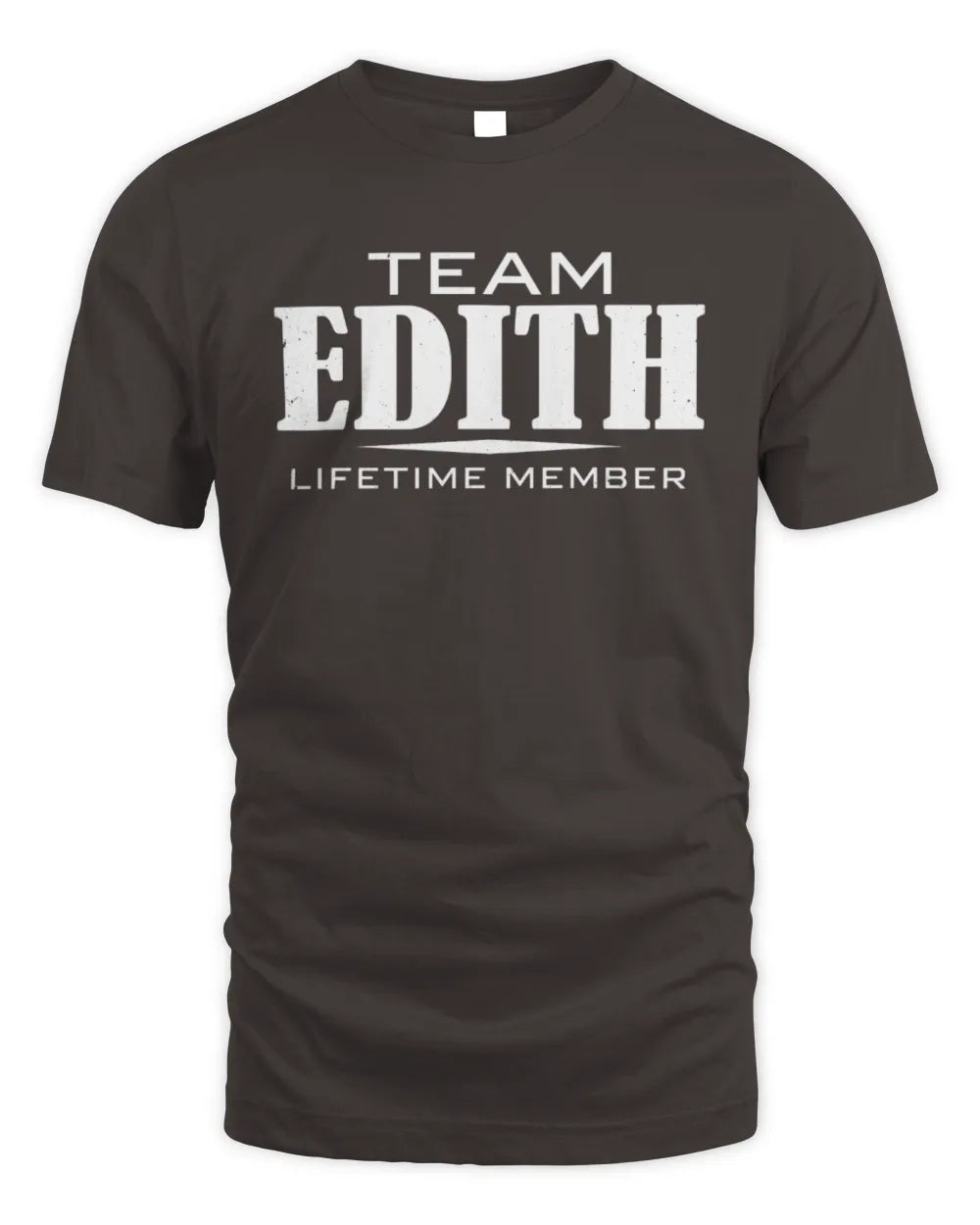EDITH BL62-K4-128 - Personalized “Team NAME Lifetime Member” - Unisex Standard T-Shirt - Dark Chocolate