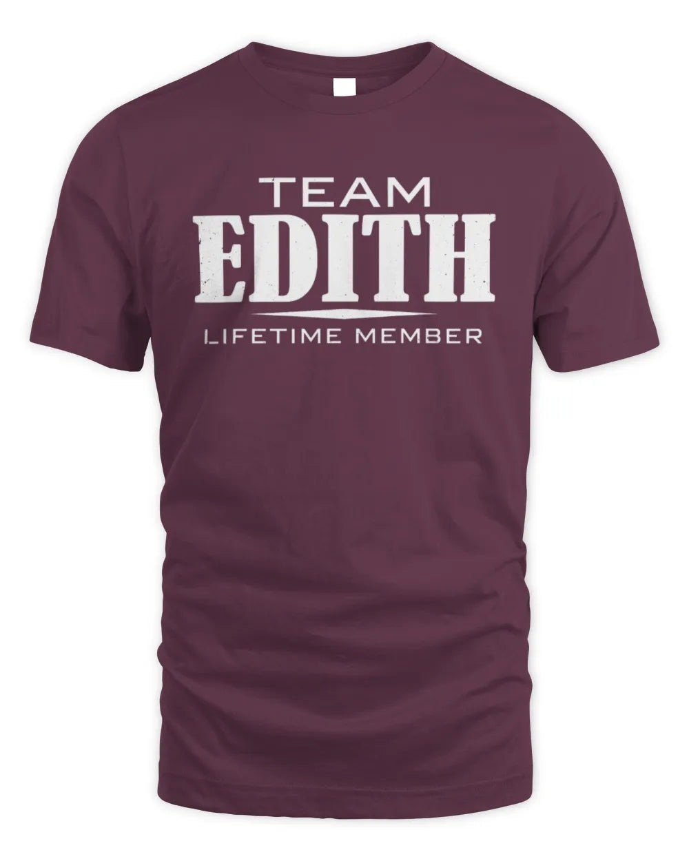EDITH BL62-K4-128 - Personalized “Team NAME Lifetime Member” - Unisex Standard T-Shirt - Maroon