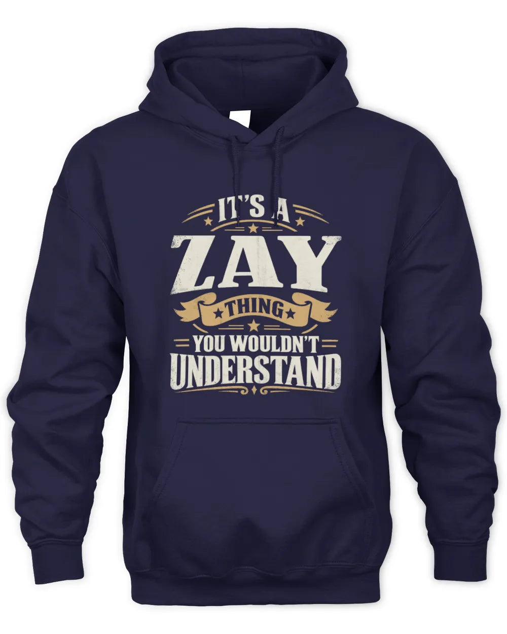 ZAY P08 TH51 - Personalized “It’s a/an [NAME] Thing – You Wouldn’t Understand” Shirt - Unisex Hoodie - Navy