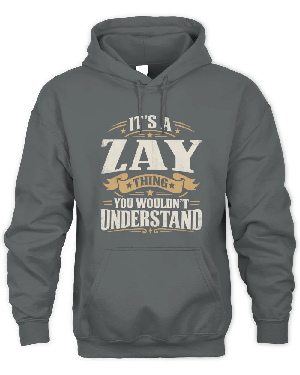 ZAY P08 TH51 - Personalized “It’s a/an [NAME] Thing – You Wouldn’t Understand” Shirt - Unisex Hoodie - Charcoal