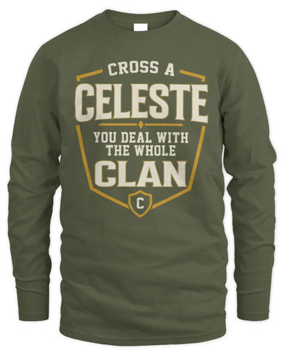 CELESTE NT1-K008 Cross A/An NAME, You Deal With the Whole Clan | Personalized Vintage T-Shirt - Men's Long Sleeved T-Shirt - Military Green