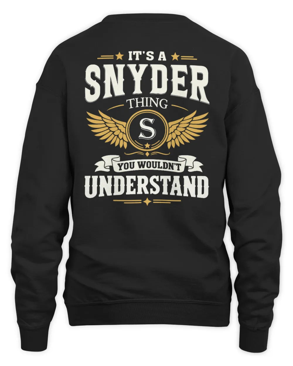 SNYDER KT06-M008 It’s a [NAME] Thing – You Wouldn’t Understand | Personalized Vintage T-Shirt - Unisex Sweatshirt - Black