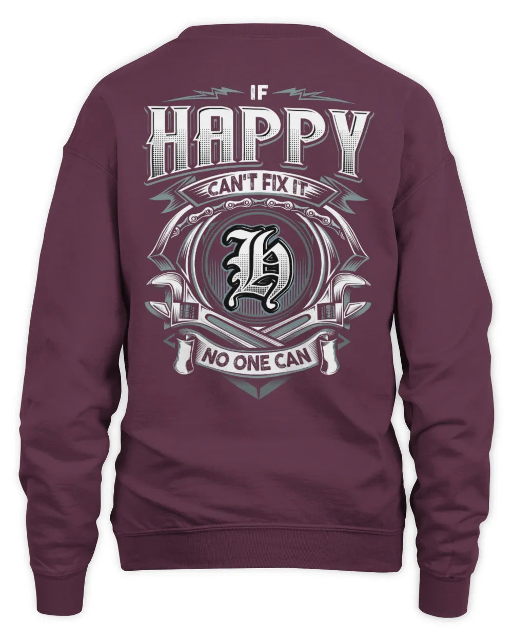 HAPPY AP81-K4-626 - Personalized Ahmed Quote Apparel “If Ahmed Can't Fix It, No One Can” - Unisex Sweatshirt - Maroon