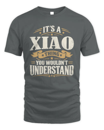XIAO P08 TH51 - Personalized “It’s a/an [NAME] Thing – You Wouldn’t Understand” Shirt - Unisex Standard T-Shirt - Charcoal