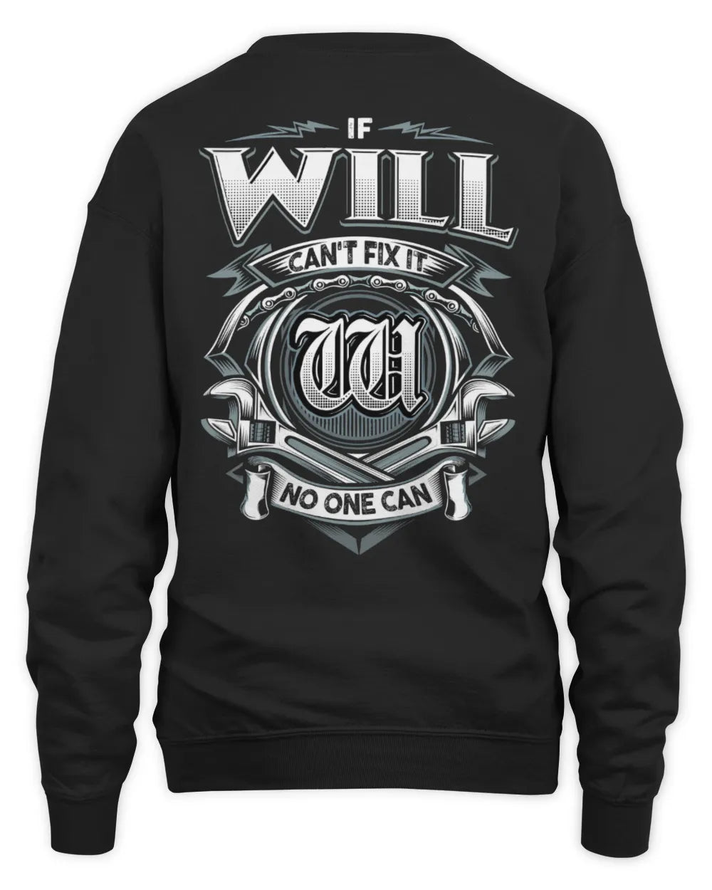 WILL AP81-K4-626 - Personalized Ahmed Quote Apparel “If Ahmed Can't Fix It, No One Can” - Unisex Sweatshirt - Black