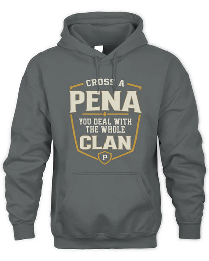 PENA NT1-K008 Cross A/An NAME, You Deal With the Whole Clan | Personalized Vintage T-Shirt - Unisex Hoodie - Charcoal