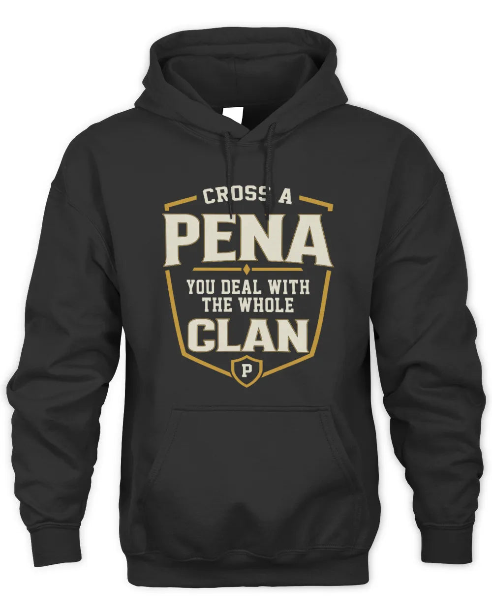 PENA NT1-K008 Cross A/An NAME, You Deal With the Whole Clan | Personalized Vintage T-Shirt - Unisex Hoodie - Black