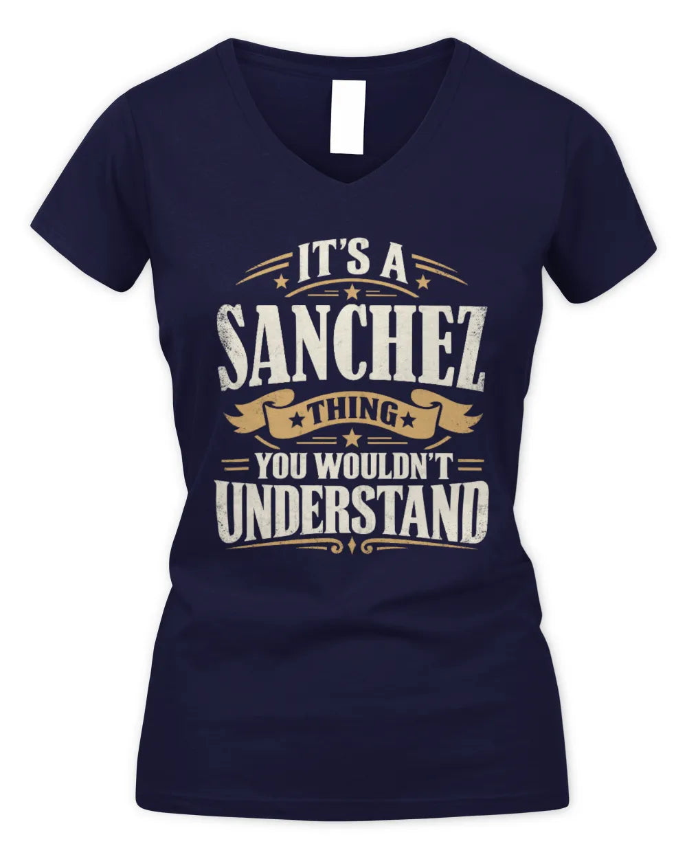 SANCHEZ P08 TH51 - Personalized “It’s a/an [NAME] Thing – You Wouldn’t Understand” Shirt - Women's V-Neck T-Shirt - Navy
