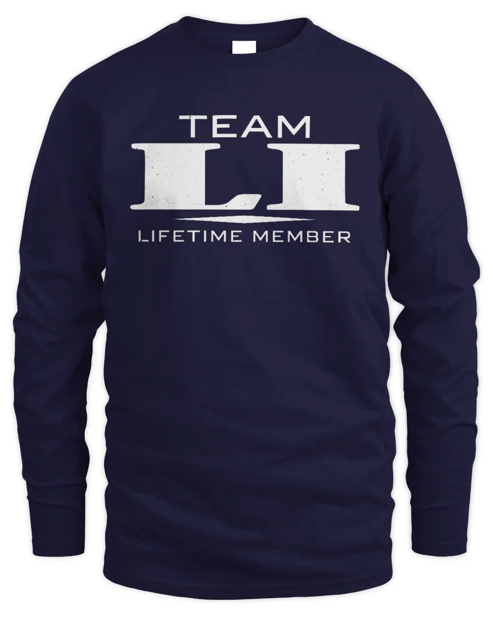 LI BL62-K4-128 - Personalized “Team NAME Lifetime Member” - Men's Long Sleeved T-Shirt - Navy