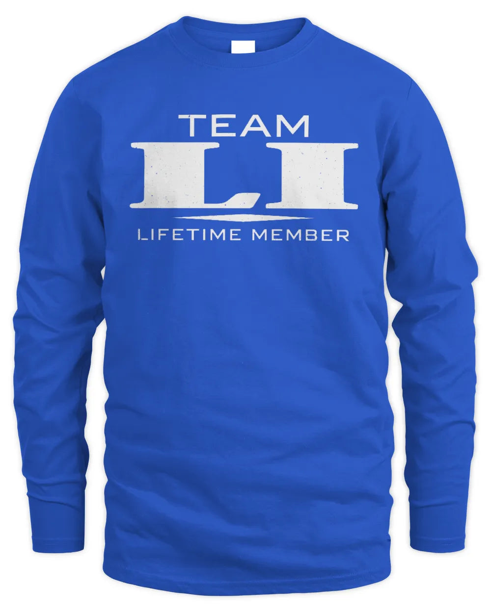LI BL62-K4-128 - Personalized “Team NAME Lifetime Member” - Men's Long Sleeved T-Shirt - Royal