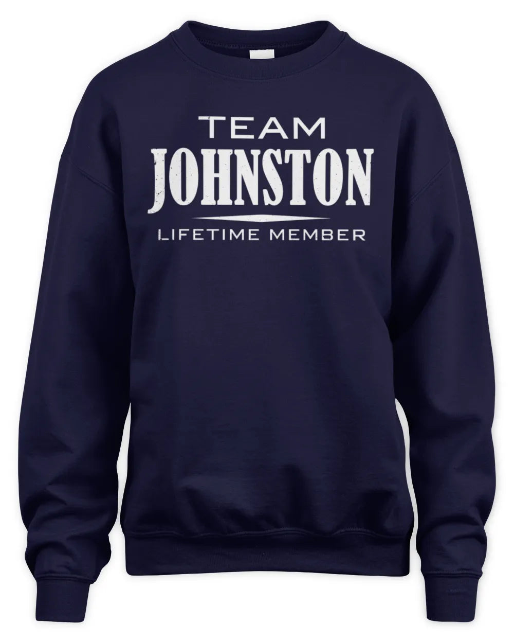 JOHNSTON BL62-K4-128 - Personalized “Team NAME Lifetime Member” - Unisex Sweatshirt - Navy