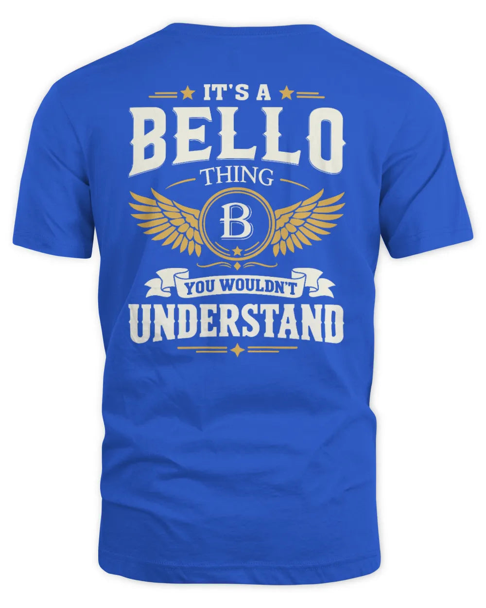 BELLO KT06-M008 It’s a [NAME] Thing – You Wouldn’t Understand | Personalized Vintage T-Shirt - Unisex Standard T-Shirt - Royal