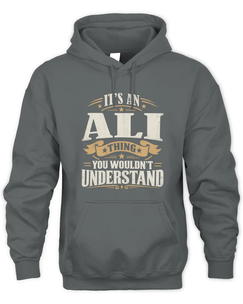 ALI P08 TH51 - Personalized “It’s a/an [NAME] Thing – You Wouldn’t Understand” Shirt - Unisex Hoodie - Charcoal