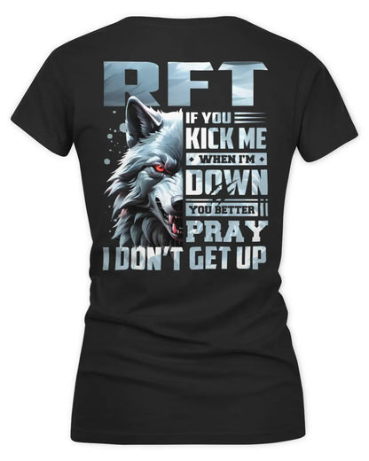 RFT AP62-K4-666 - Personalized Fierce Wolf Quote Apparel “If You Kick Me When I’m Down, You Better Pray I Don’t Get Up” - Women's V-Neck T-Shirt - Black
