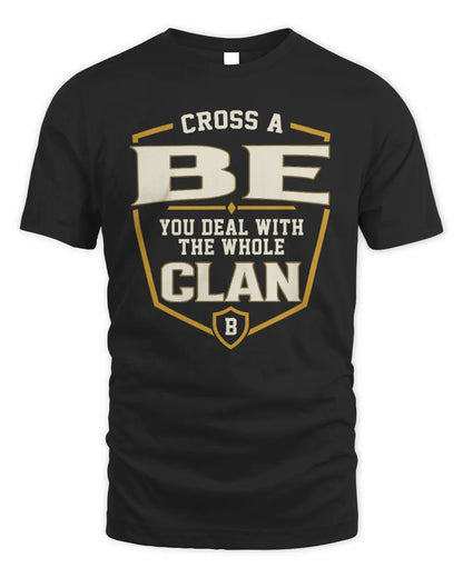 BE NT1-K008 Cross A/An NAME, You Deal With the Whole Clan | Personalized Vintage T-Shirt - Unisex Standard T-Shirt - Black