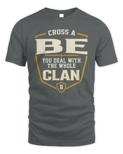 BE NT1-K008 Cross A/An NAME, You Deal With the Whole Clan | Personalized Vintage T-Shirt - Unisex Standard T-Shirt - Charcoal