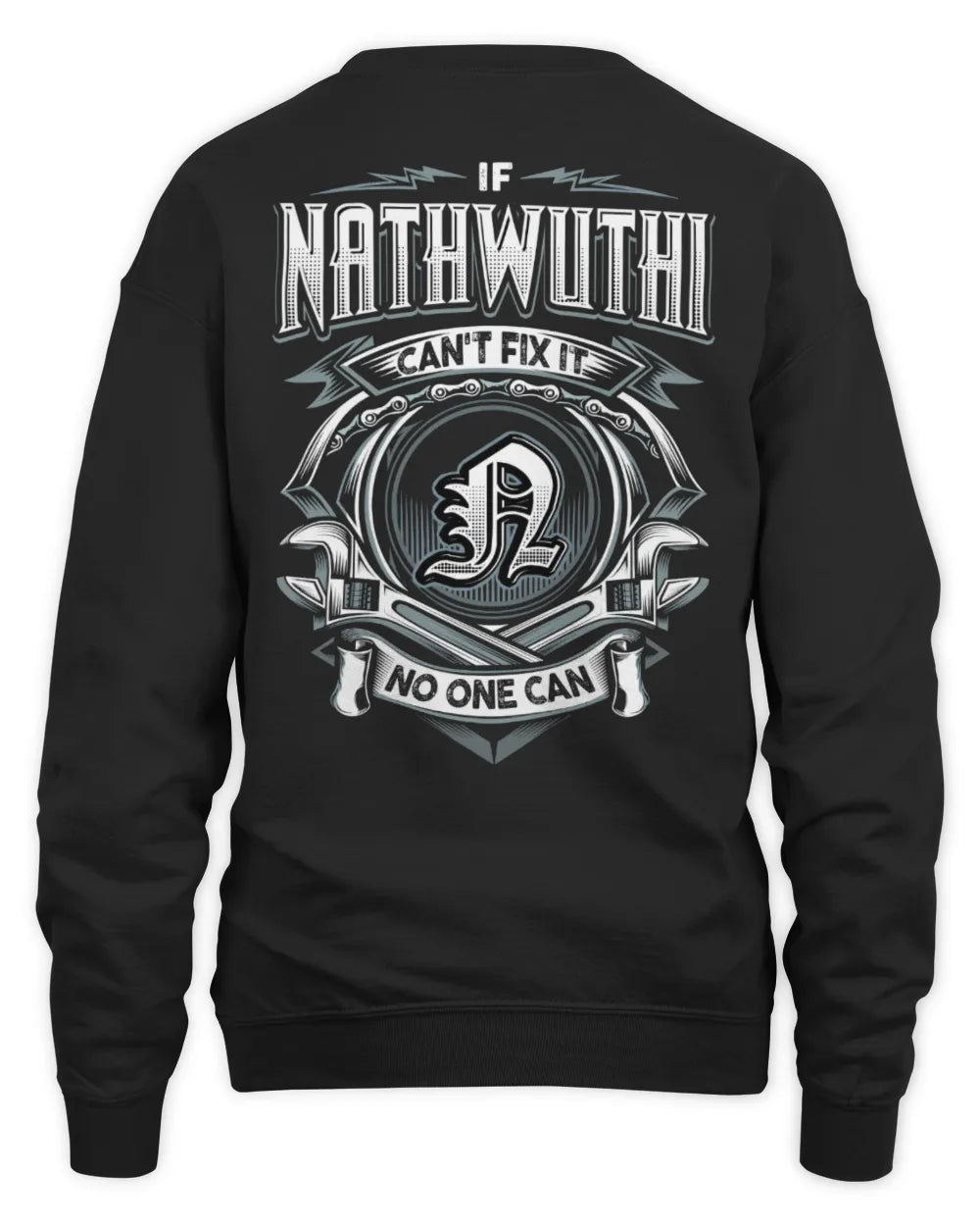 NATHWUTHI AP81-K4-626 - Personalized Ahmed Quote Apparel “If Ahmed Can't Fix It, No One Can” - Unisex Sweatshirt - Black