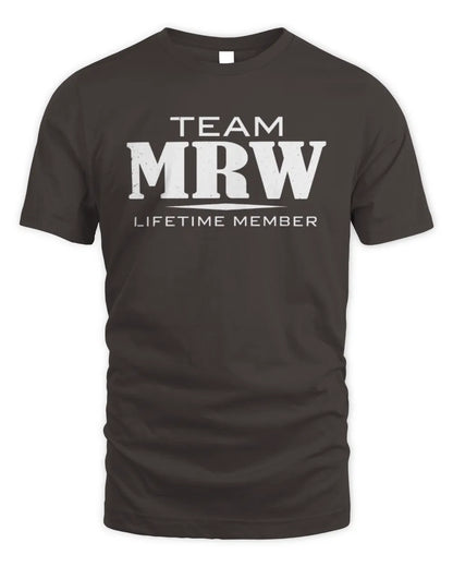 MRW BL62-K4-128 - Personalized “Team NAME Lifetime Member” - Unisex Standard T-Shirt - Dark Chocolate