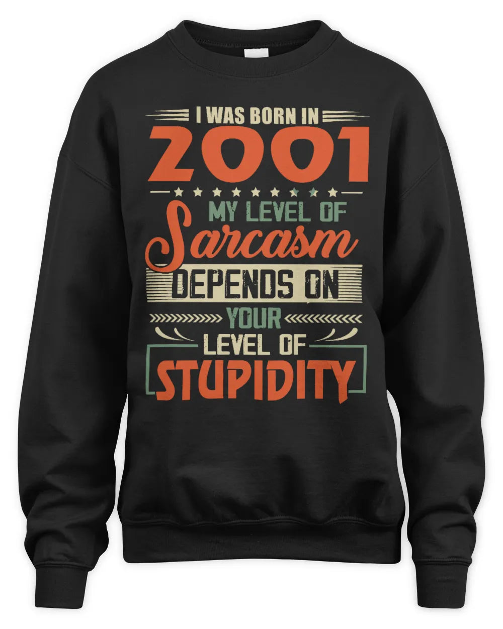 2001 HH89-K2 – Vintage Born to Be Sarcastic T-Shirt - Unisex Sweatshirt - Black