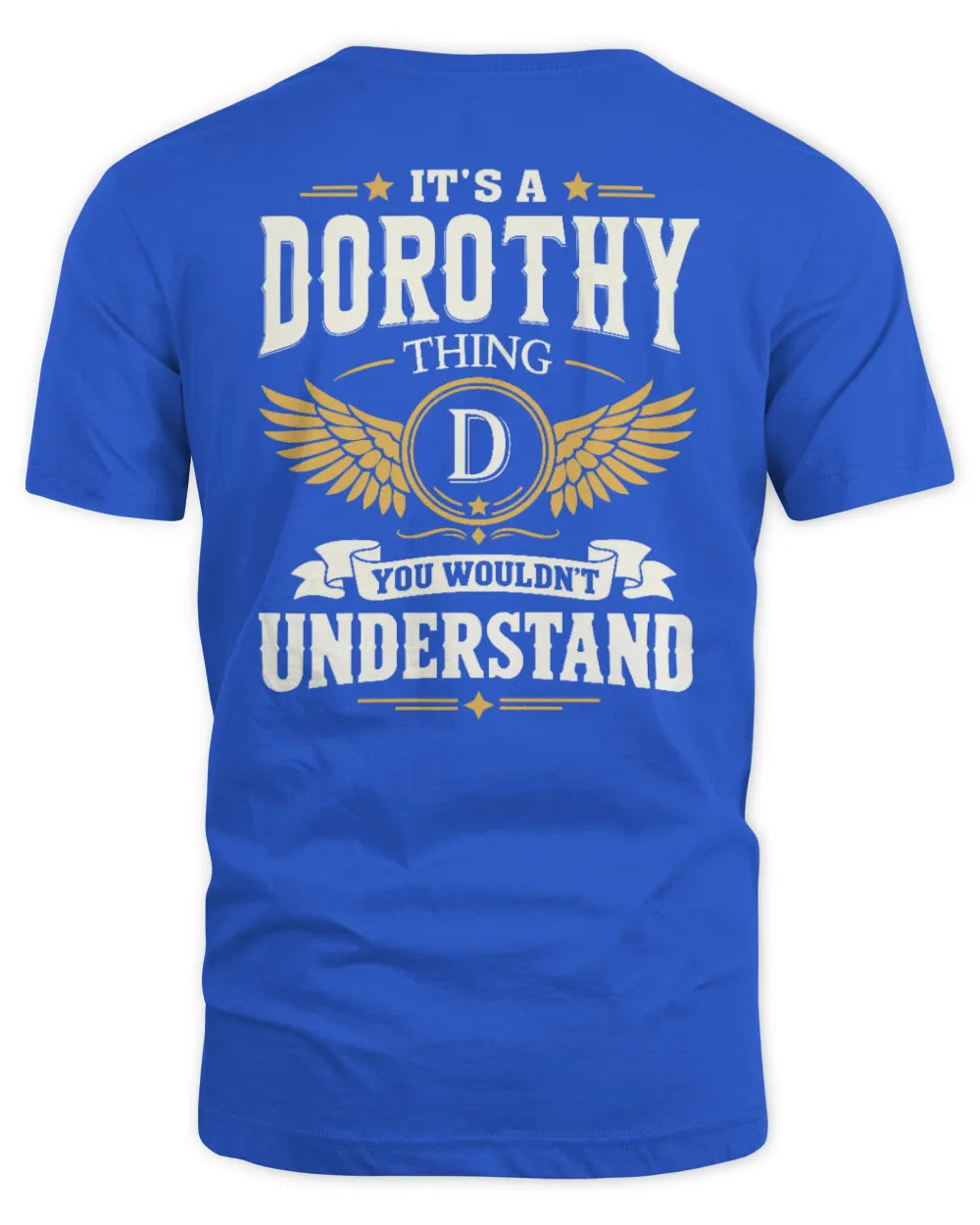 DOROTHY KT06-M008 It’s a [NAME] Thing – You Wouldn’t Understand | Personalized Vintage T-Shirt - Unisex Standard T-Shirt - Royal