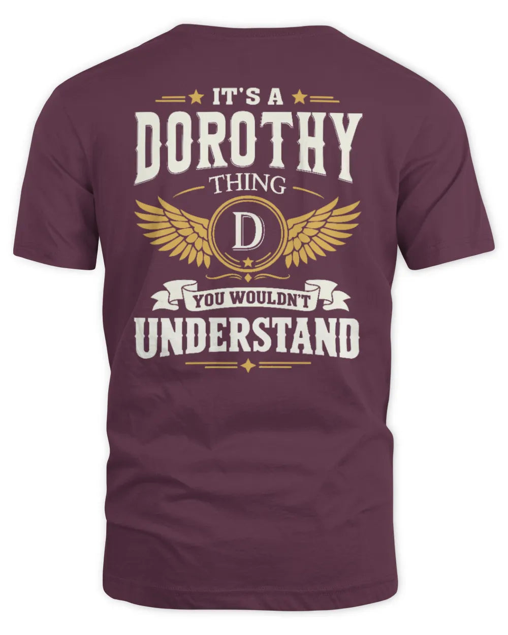DOROTHY KT06-M008 It’s a [NAME] Thing – You Wouldn’t Understand | Personalized Vintage T-Shirt - Unisex Standard T-Shirt - Maroon