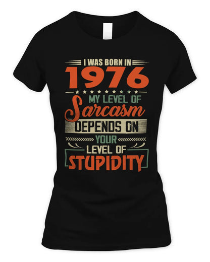 1976 HH89-K2 – Vintage Born to Be Sarcastic T-Shirt - Women's Standard T-Shirt - Black